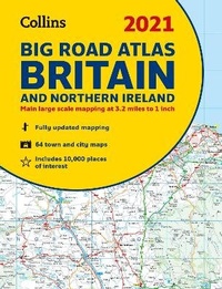 Abbildung von: GB Big Road Atlas Britain 2021 - Collins