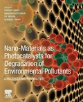 Cover: Nano-Materials as Photocatalysts for Degradation of Environmental Pollutants - Elsevier