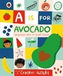 Cover: A is for Avocado: An Alphabet Book of Plant Power - Ladybird