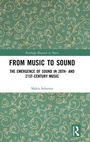 Cover: From Music to Sound - Routledge