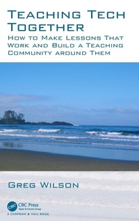 Enlarge image Cover: Teaching Tech Together - Chapman & Hall/CRC