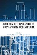 Cover: Freedom of Expression in Russia's New Mediasphere - Routledge