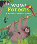 Cover: Wow! Forests - Kingfisher Books Ltd