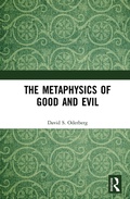 Cover: The Metaphysics of Good and Evil - Routledge