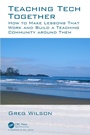 Cover: Teaching Tech Together - Chapman & Hall/CRC