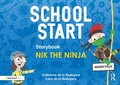 Cover: School Start Storybooks: Nik the Ninja - Routledge