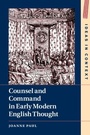 Cover: Counsel and Command in Early Modern English Thought - Cambridge University Press