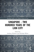 Cover: Singapore - Two Hundred Years of the Lion City - Routledge