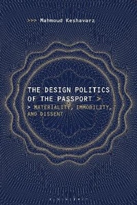 Abbildung von: The Design Politics of the Passport - Bloomsbury Visual Arts