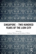 Cover: Singapore - Two Hundred Years of the Lion City - Routledge