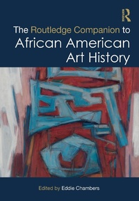 Abbildung von: The Routledge Companion to African American Art History - Routledge