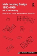 Cover: Irish Housing Design 1950 - 1980 - Routledge