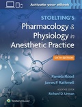 Cover: Stoelting's Pharmacology & Physiology in Anesthetic Practice - WOLTERS KLUWER HEALTH