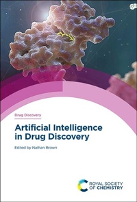 Abbildung von: Artificial Intelligence in Drug Discovery - Royal Society of Chemistry