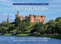 Enlarge image Cover: Inverness: Picturing Scotland - Lyrical Scotland