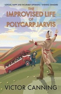 Cover: The Improvised Life of Polycarp Jarvis - Farrago