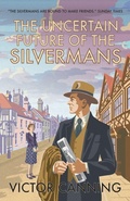 Cover: The Uncertain Future of the Silvermans - Farrago