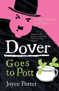 Cover: Dover Goes to Pott (A DCI Dover Mystery 5) - Farrago