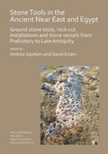 Cover: Stone Tools in the Ancient Near East and Egypt - Archaeopress Archaeology
