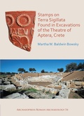 Cover: Stamps on Terra Sigillata Found in Excavations of the Theatre of Aptera - Archaeopress Archaeology