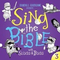 Cover: Sing the Bible CD - Volume 3 - The Good Book Company