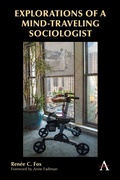 Cover: Explorations of a Mind-Traveling Sociologist - Anthem Press