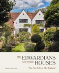 Cover: The Edwardians and their Houses - Lund Humphries Publishers Ltd
