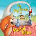 Cover: My Big Book of Moral Tales 2018 - Buttercup Publishing Ltd