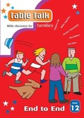 Cover: Table Talk 12: End to End: 12 - The Good Book Company
