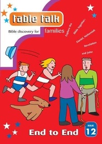 Enlarge image Cover: Table Talk 12: End to End: 12 - The Good Book Company