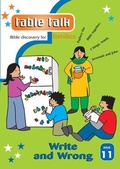 Cover: Table Talk 11: Write and Wrong: 11 - The Good Book Company