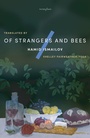 Cover: Of Strangers and Bees - Tilted Axis Press