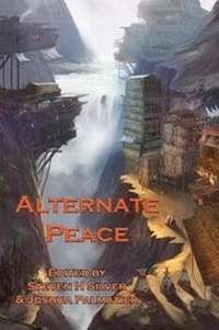 Enlarge image Cover: Alternate Peace - Zombies Need Brains LLC
