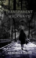 Cover: Transparent Walkways - Stitched Smile Publications