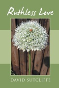 Cover: Ruthless Love - Xlibris UK