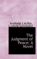 Cover: The Judgment of Peace; A Novel - BiblioLife
