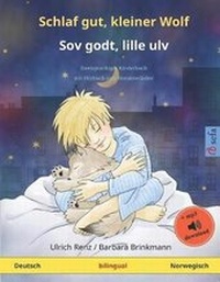 Abbildung von: Schlaf gut, kleiner Wolf - Sov godt, lille ulv (Deutsch - Norwegisch) - Sefa