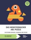 Cover: Das Monstermacher ABC-Puzzle - Buchstaben bemalen, schneiden und spielen - Verlag Fur Taschenpoesie (Pocket Poetry Press)