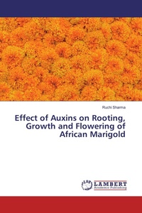 Enlarge image Cover: Effect of Auxins on Rooting, Growth and Flowering of African Marigold - LAP Lambert Academic Publishing