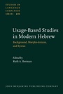 Cover: Usage-Based Studies in Modern Hebrew - John Benjamins Publishing Company