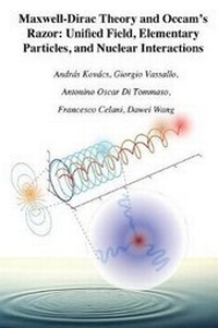 Enlarge image Cover: Maxwell-Dirac Theory and Occam's Razor - Andras Kovacs