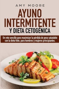 Abbildung von: Ayuno Intermitente y Dieta Cetogenica - Heirs Publishing Company