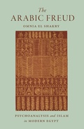 Cover: The Arabic Freud - Princeton University Press