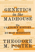 Cover: Genetics in the Madhouse - Princeton University Press