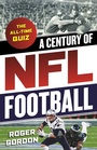 Cover: A Century of NFL Football - Lyons Press
