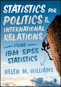 Cover: Statistics for Politics and International Relations Using IBM SPSS Statistics - SAGE Publications Ltd