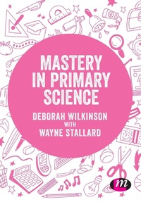 Enlarge image Cover: Mastery in primary science - Learning Matters Ltd