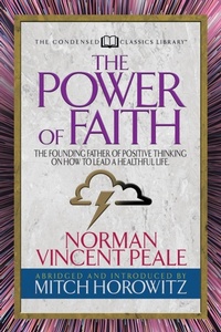 Enlarge image Cover: The Power of Faith (Condensed Classics) - G&D Media