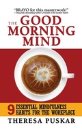 Cover: The Good Morning Mind - G&D Media