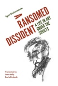Cover: A Ransomed Dissident - I.B. Tauris